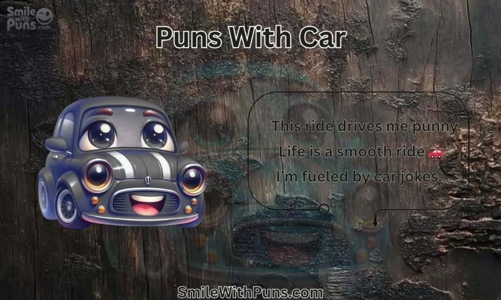 Puns With Car