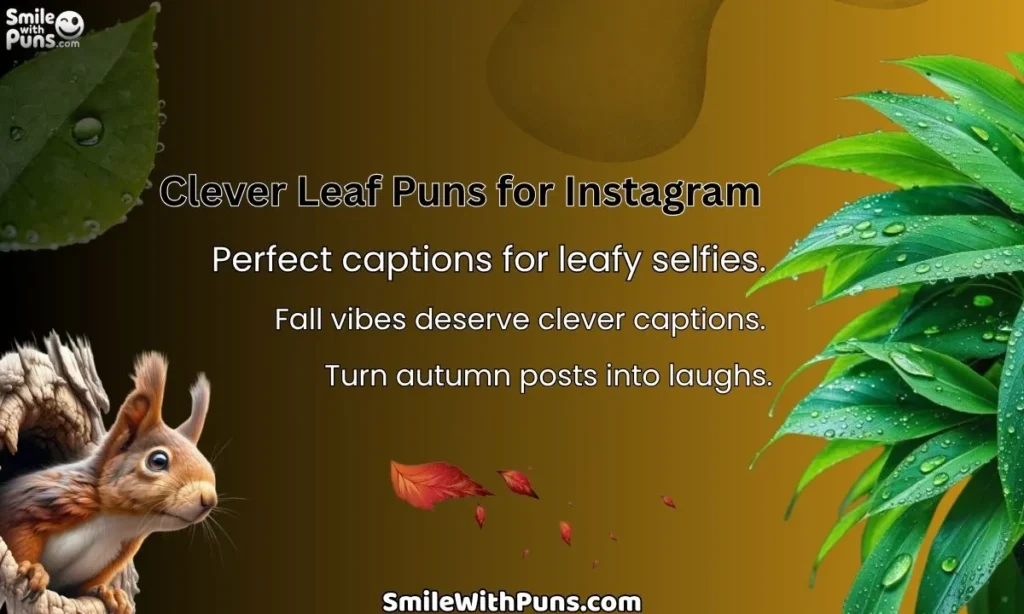 Clever Leaf Puns for Instagram