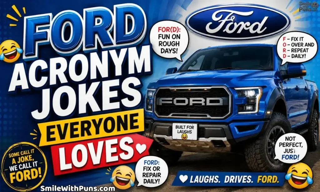Ford Acronym Jokes Everyone Loves