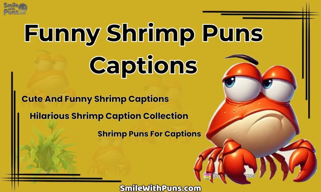 Funny Shrimp Puns Captions