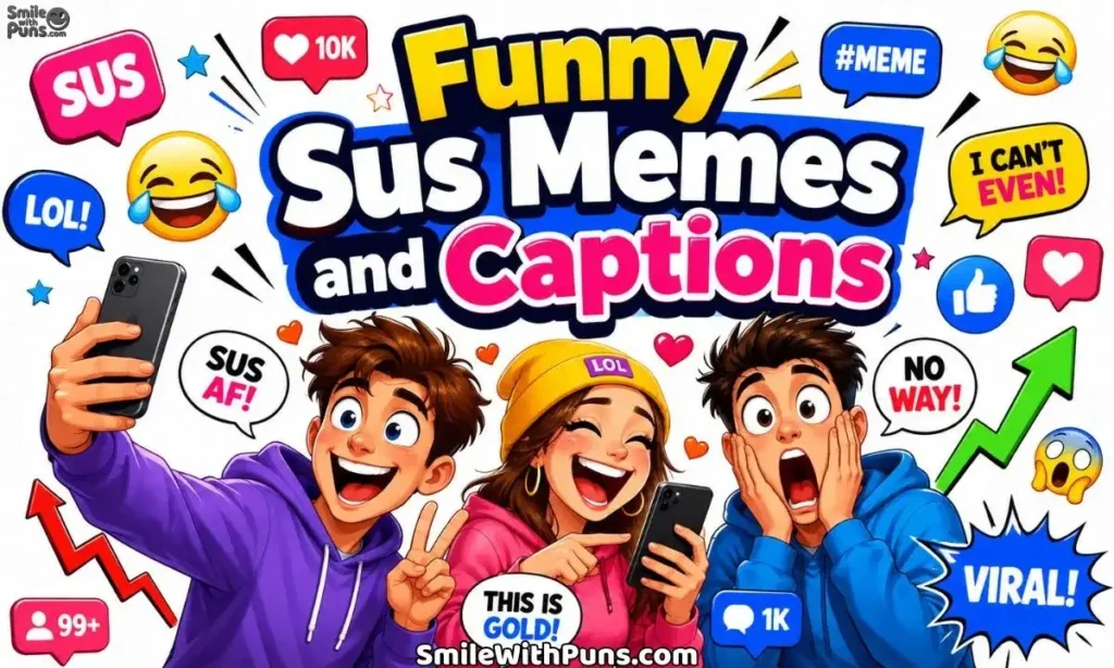 Funny Sus Memes and Captions