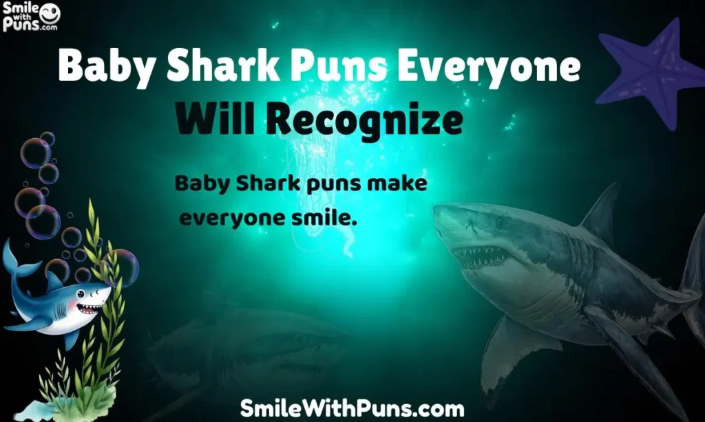 Baby Shark Puns Everyone Will Recognize