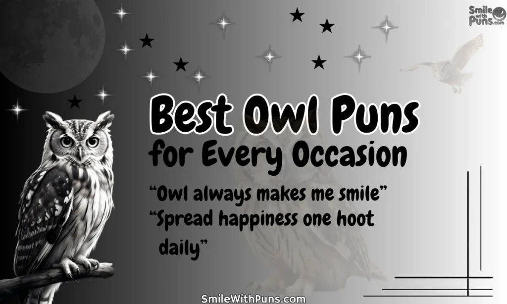 Best Owl Puns for Every Occasion