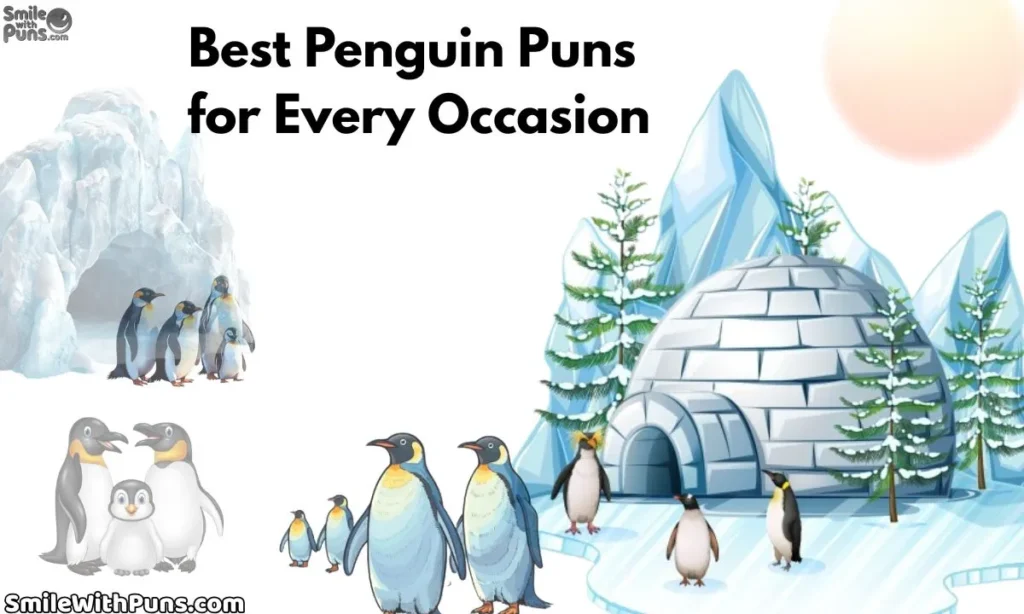 Best Penguin Puns for Every Occasion