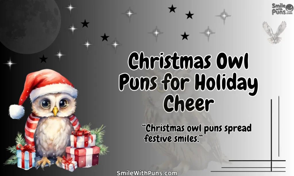 Christmas Owl Puns for Holiday Cheer