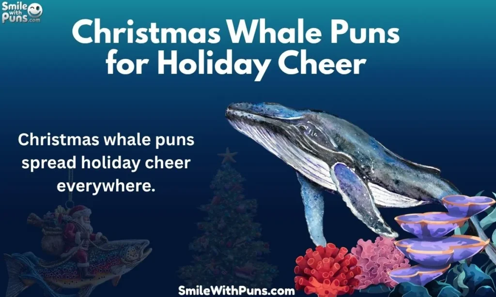 Christmas Whale Puns for Holiday Cheer