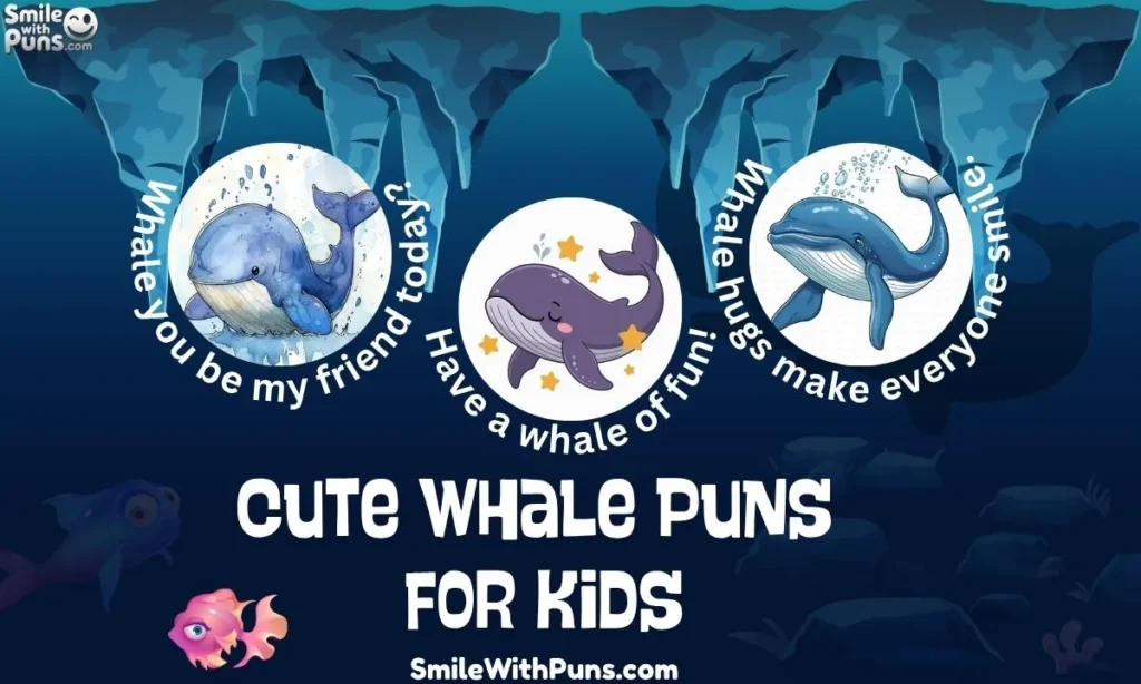Cute Whale Puns for Kids