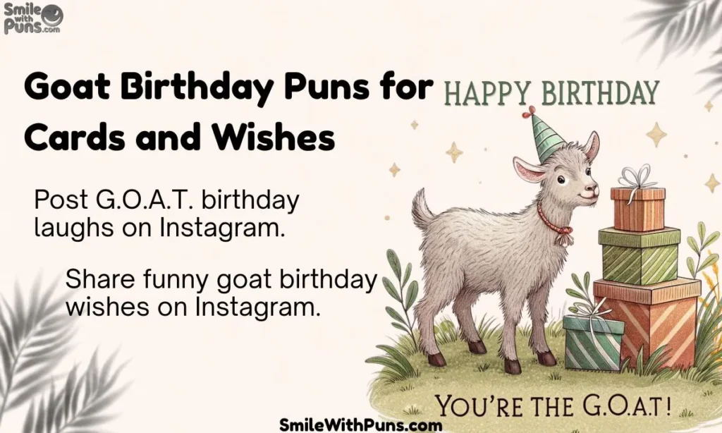 Goat Birthday Puns for Cards and Wishes