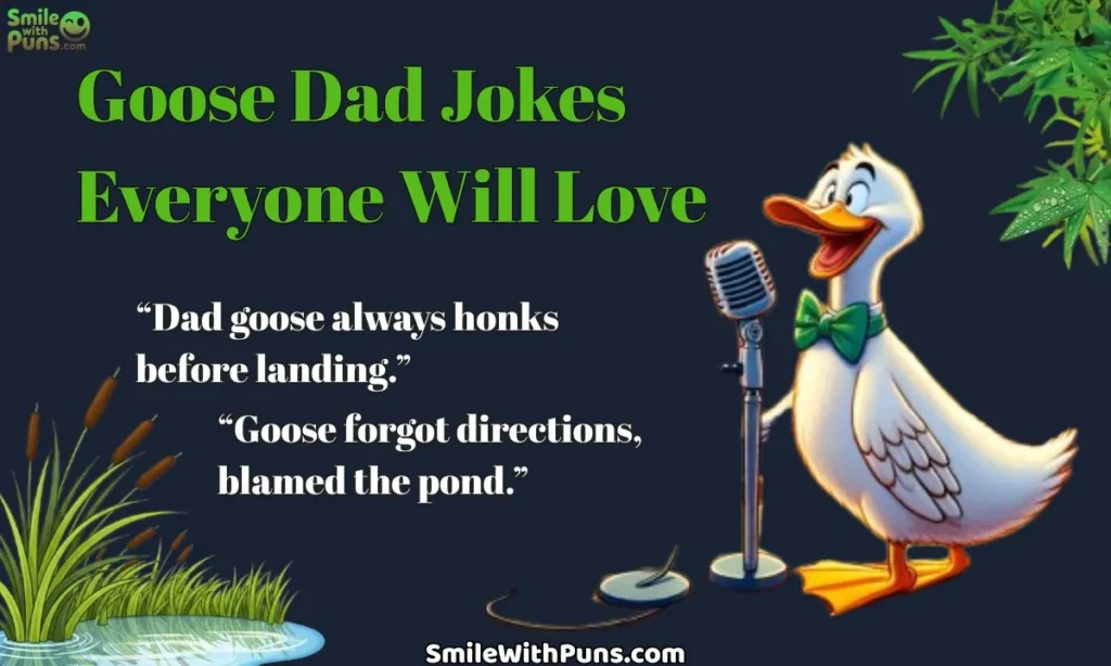 Goose Dad Jokes Everyone Will Love
