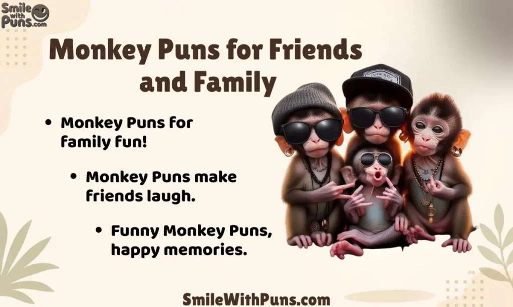 Monkey Puns for Friends and Family
