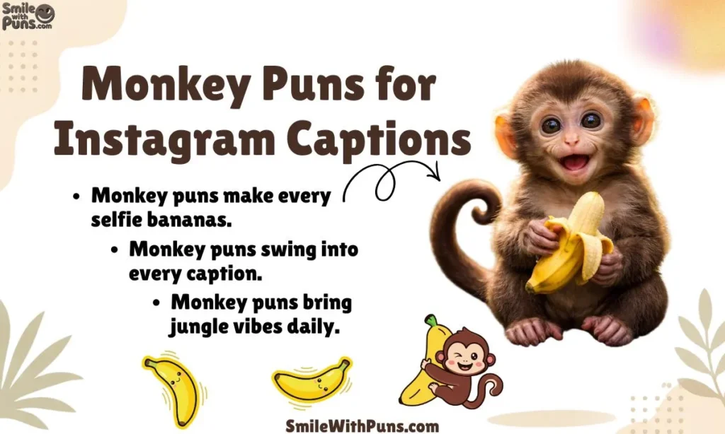Monkey Puns for Instagram Captions
