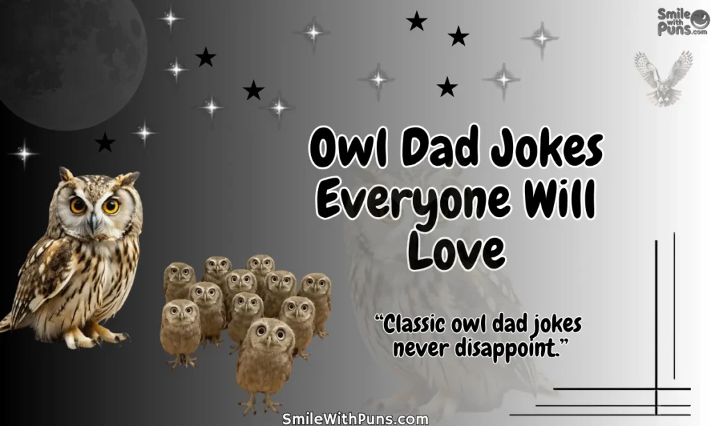Owl Dad Jokes Everyone Will Love