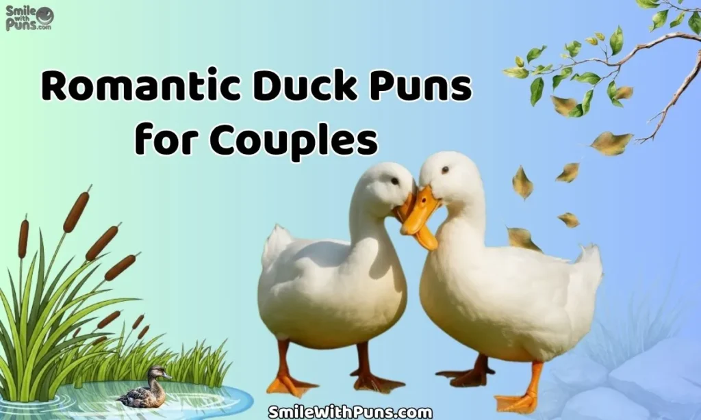 Romantic Duck Puns for Couples
