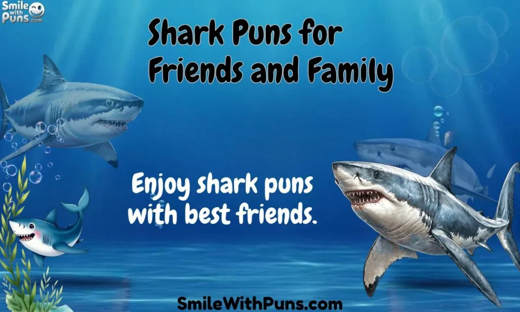 Shark Puns for Friends and Family