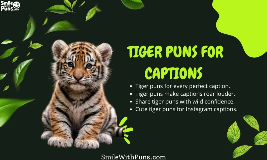Tiger Puns for Captions