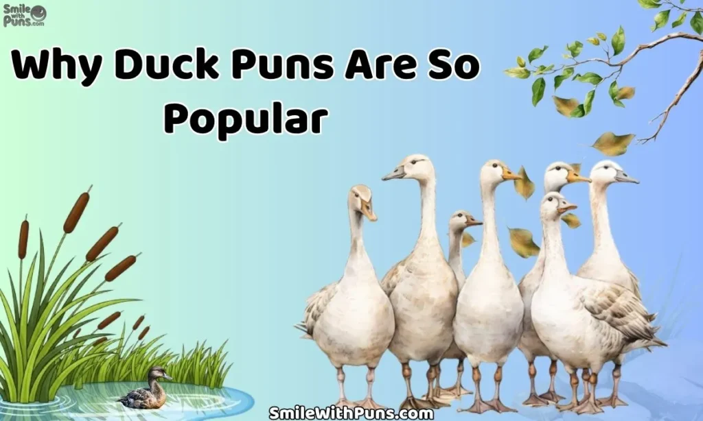 Why Duck Puns Are So Popular